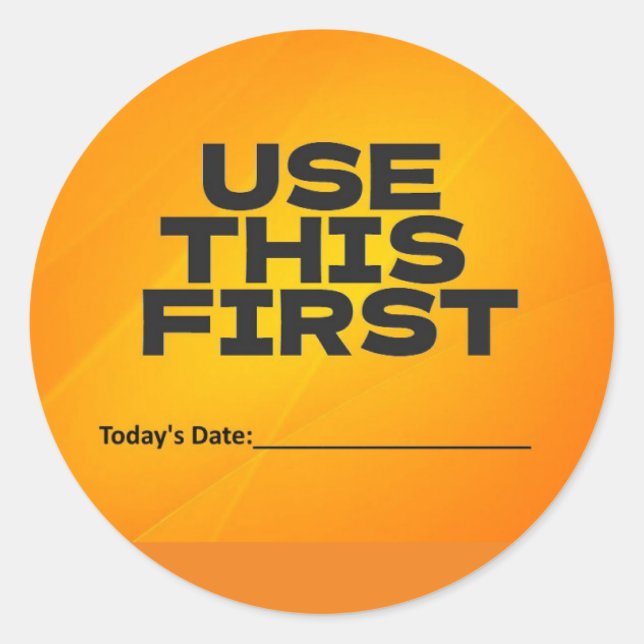 Use This First w/ Date Classic Round Sticker (Front)
