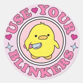 Use your blinkers classic round sticker