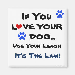 Use Your Leash Magnet