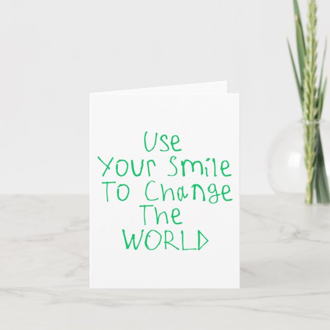 Use Your Smile To Change The World Sticker  Card (Front)