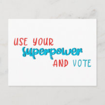 Use Your Superpower and Vote