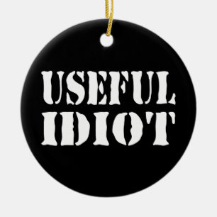 USEFUL IDIOT CERAMIC ORNAMENT
