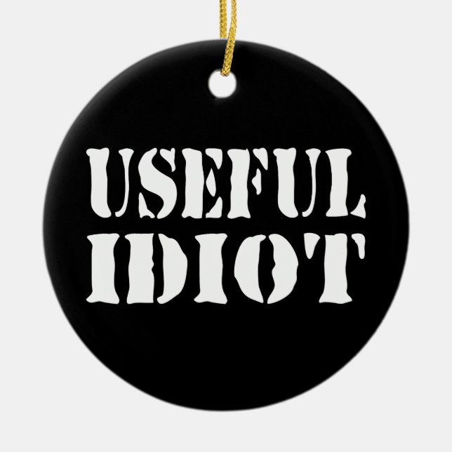 USEFUL IDIOT CERAMIC ORNAMENT (Front)
