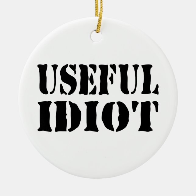 USEFUL IDIOT CERAMIC ORNAMENT (Front)