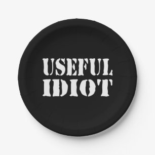 USEFUL IDIOT PAPER PLATE