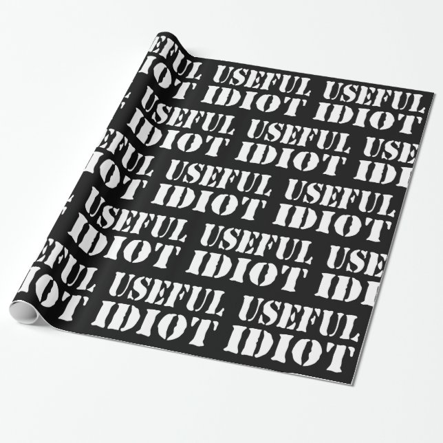 USEFUL IDIOT WRAPPING PAPER (Unrolled)
