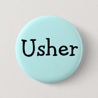 Usher 6 Cm Round Badge