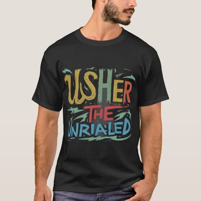 Usher the unrialed tshirt (Front)