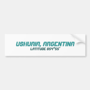 Ushuaia, Argentina. Finisterre. World's End Bumper Sticker