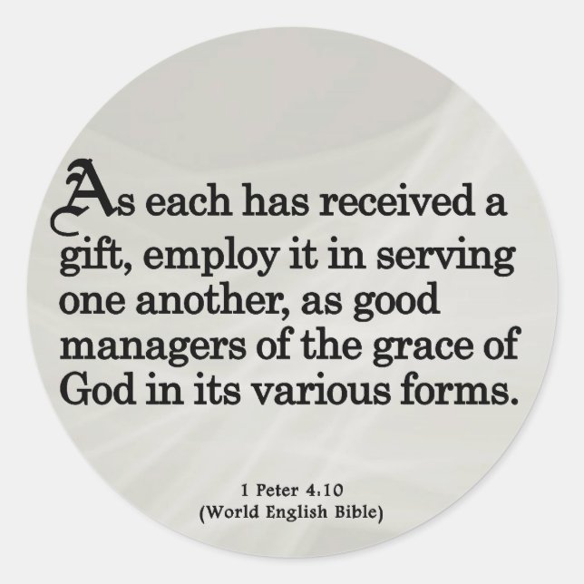 Using Gifts from God 1 Peter 4:10 Classic Round Sticker (Front)