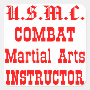 USMC Combat Martial Arts Instructor Square Sticker