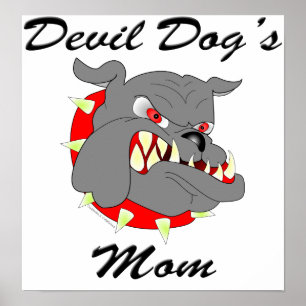 USMC Devil Dog's Mum Poster