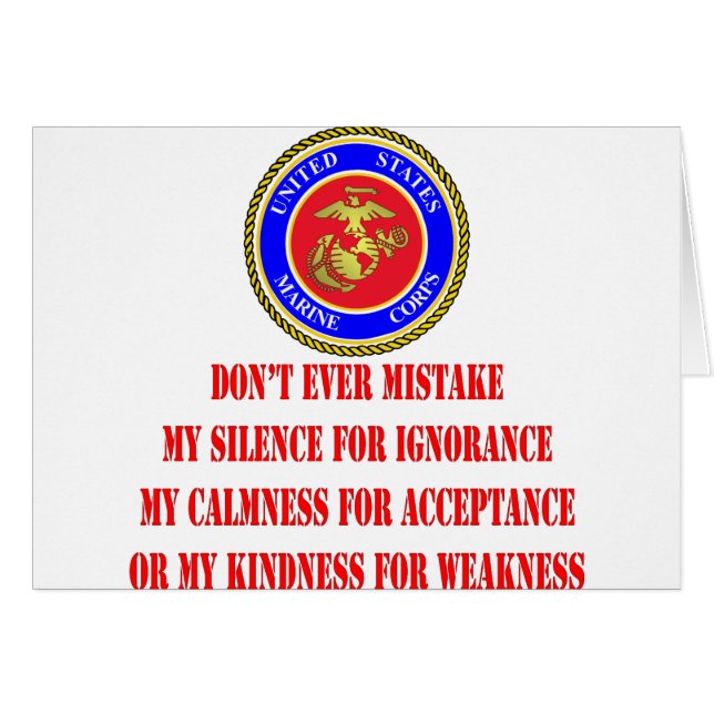 USMC Don’t Ever Mistake My Kindness For Weakness (Front Horizontal)