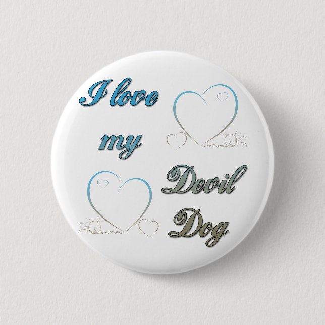 USMC I Love My Devil Dog 6 Cm Round Badge (Front)