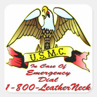 USMC In Case Of Emergency Dial 1-800-LeatherNeck