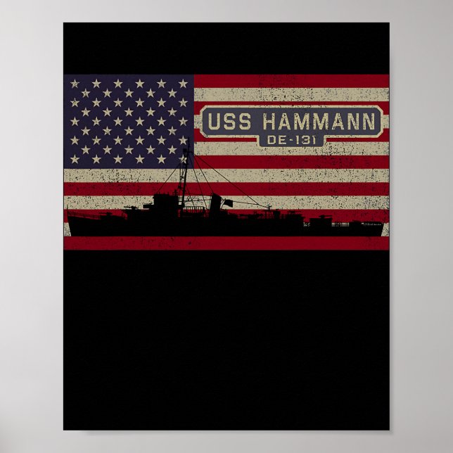 USS Hammann DE 131 WW2 Ship American Flag  Poster (Front)
