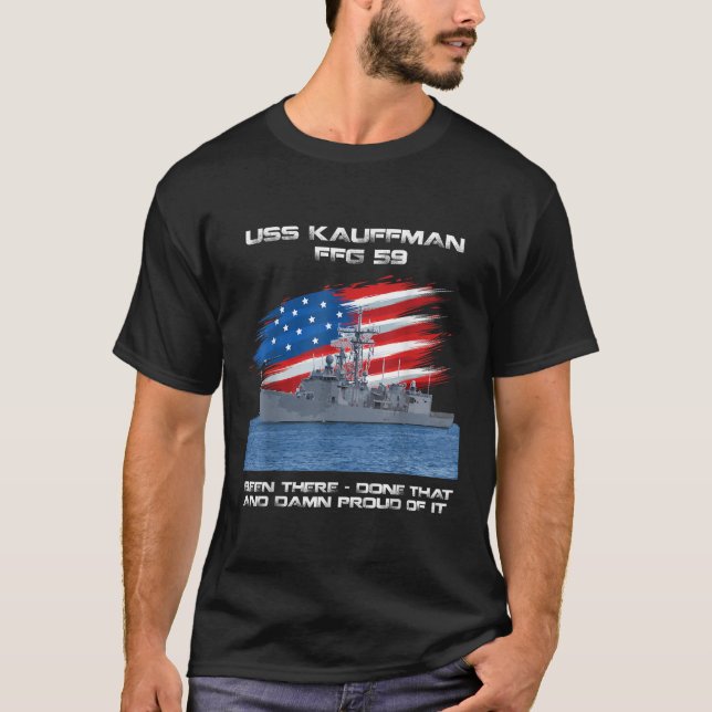 USS Kauffman FFG 59 Class Frigate American Flag Ve T-Shirt (Front)