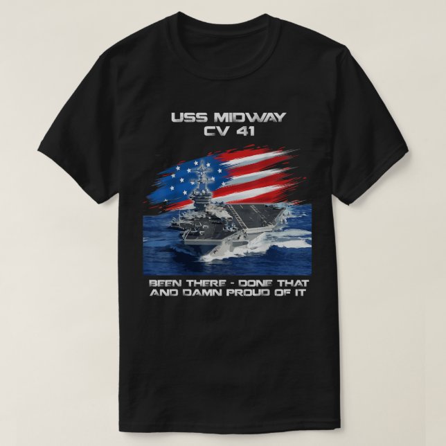 USS Midway CV 41 Aircraft Carrier Veteran USA Flag T-Shirt (Design Front)