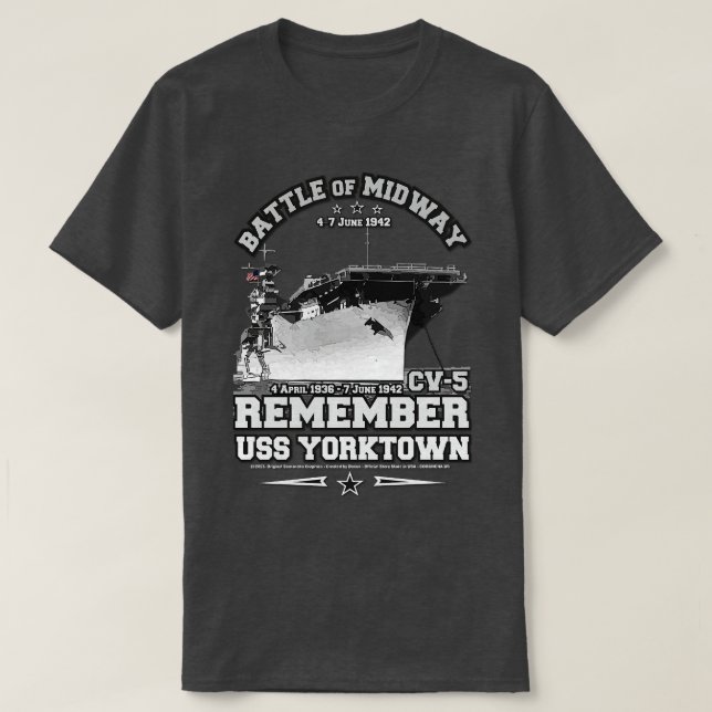 USS YORKTOWN CV5 Remember ww2 T-Shirt (Design Front)