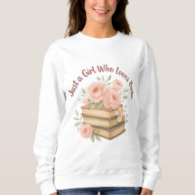 ust a Girl Who Loves Books Floral Graphic
