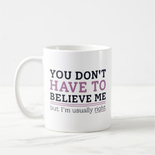 Usually Right Coffee Mug