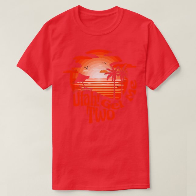 Utah Get me two T-Shirt (Design Front)