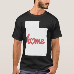 Utah Is My Home USA State Pride T-Shirt