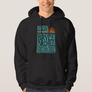 Utah National Parks Zion Arches Bryce Canyonlands  Hoodie