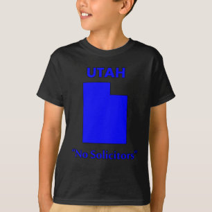 Utah - No Solicitors T-Shirt