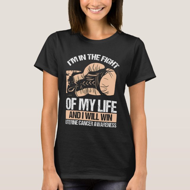 Uterine Cancer Awareness I will win  Peach Ribbon T-Shirt (Front)