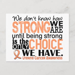 Uterine Cancer How Strong We Are Postcard