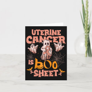 Uterine Cancer Is Boo Sheet Ghost Halloween Costum Card