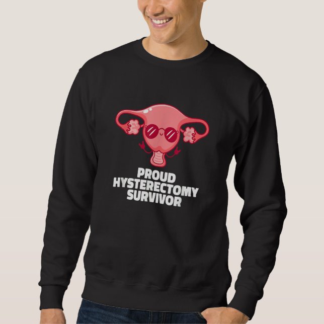 Uterus  Menopause Hysterectomy 1 Sweatshirt (Front)