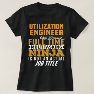 Utilisation Engineer T-Shirt