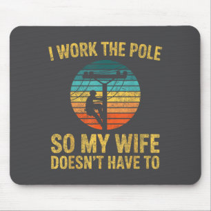 Utility Lineman Retro Sunset, I Work The Le Funny Mouse Pad
