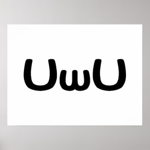 UwU Happy Anime Face Emoticon Poster