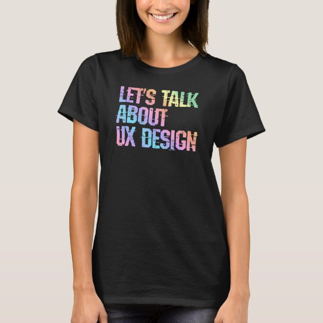 Ux Design Humour Ui Designer User Experience Inter T-Shirt (Front)