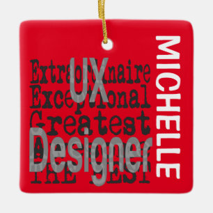 UX Designer Extraordinaire CUSTOM Ceramic Ornament
