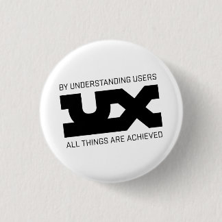 UX Mantras 3 Cm Round Badge