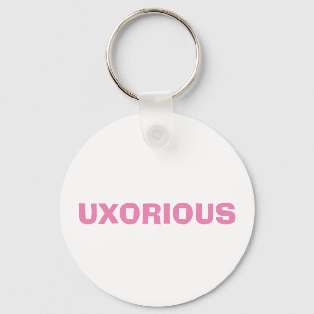 UXORIOUS Keychain (Front)