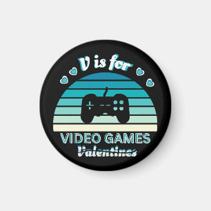 V for Video Games Not Valentines - Funny Retro Col Magnet