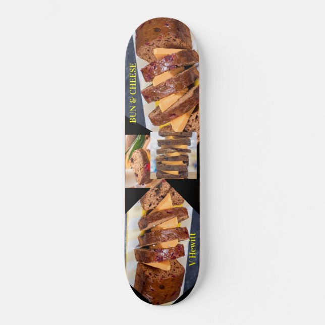 V HEWITT  BUN & CHEESE  Skateboard (Front)