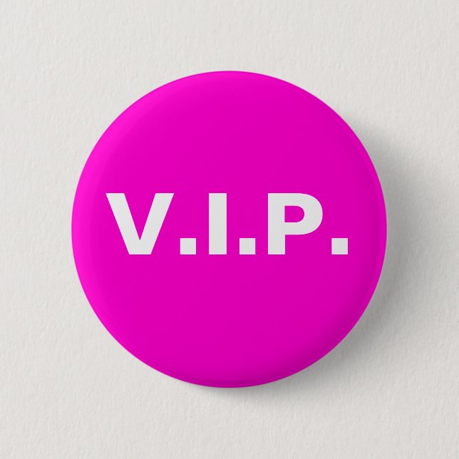 V.I.P 6 CM ROUND BADGE (Front)