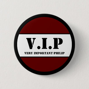 V.I.P 6 CM ROUND BADGE