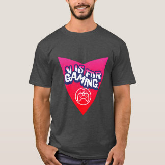 V IS FOR GAMING Fun Gamer Style vintage boy T-Shirt