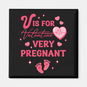 V is for pregnant valentine's pregnancy magnet