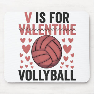 V Is For Valentine Funny Volleyball Sport Lovers Mouse Pad