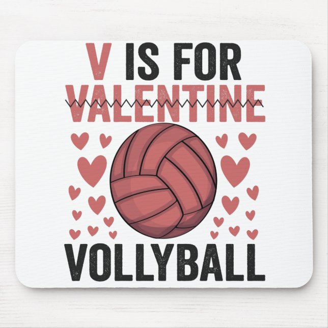 V Is For Valentine Funny Volleyball Sport Lovers Mouse Pad (Front)
