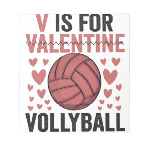 V Is For Valentine Funny Volleyball Sport Lovers Notepad