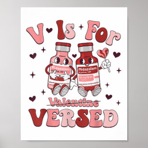 V Is For Valentine Versed Nurse Valentines Day Rn  Poster